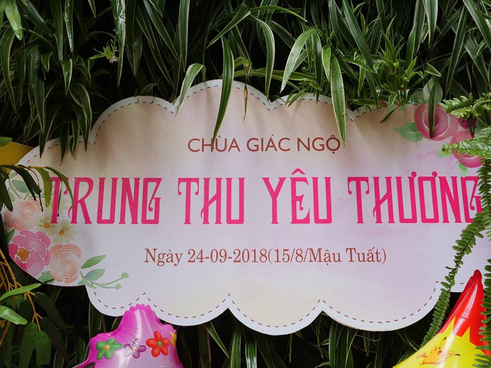 Đêm hội trăng rằm - Tết Trung Thu tại chùa Giác Ngộ với chủ đề: &quot; Trung Thu Yêu Thương&quot; (24/09/2018)