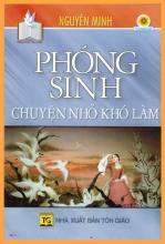 Phóng Sinh - Chuyện Nhỏ Khó Làm