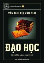 37. Đạo học - Con đường an vui hạnh phúc