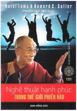 Nghệ thuật hạnh phúc trong thế giới phiền não