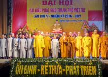 Đại Hội Đại Biểu Phật Giáo Thành Phố Việt Trì lần Thứ V - Nhiệm Kỳ 2016-2021
