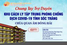 Chung Tay Trợ Duyên Khu Cách Ly Tập Trung Phòng, Chống Dịch Covid-19 Tỉnh Sóc Trăng Chùa Quan  Âm Đông Hải (C277)
